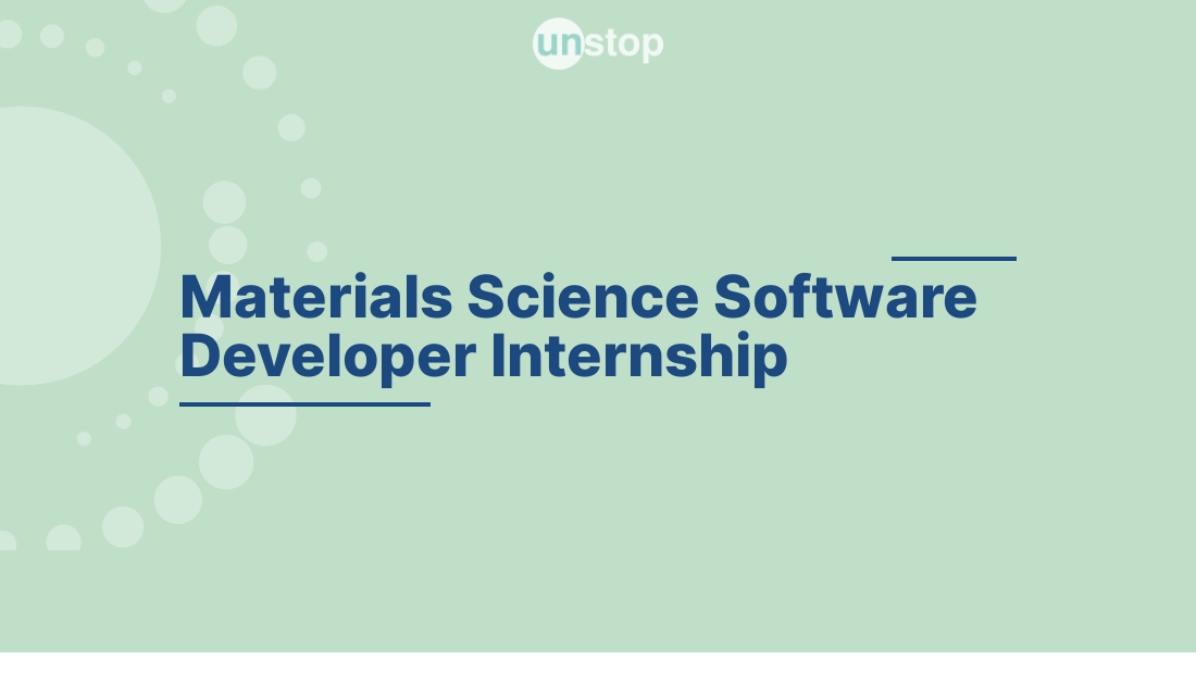 Materials Science Software Developer Internship by Schrodinger