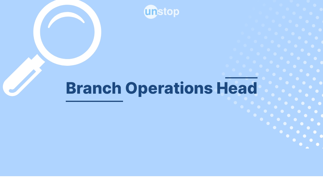 Branch Operations Head by Axis Bank! // Unstop (formerly