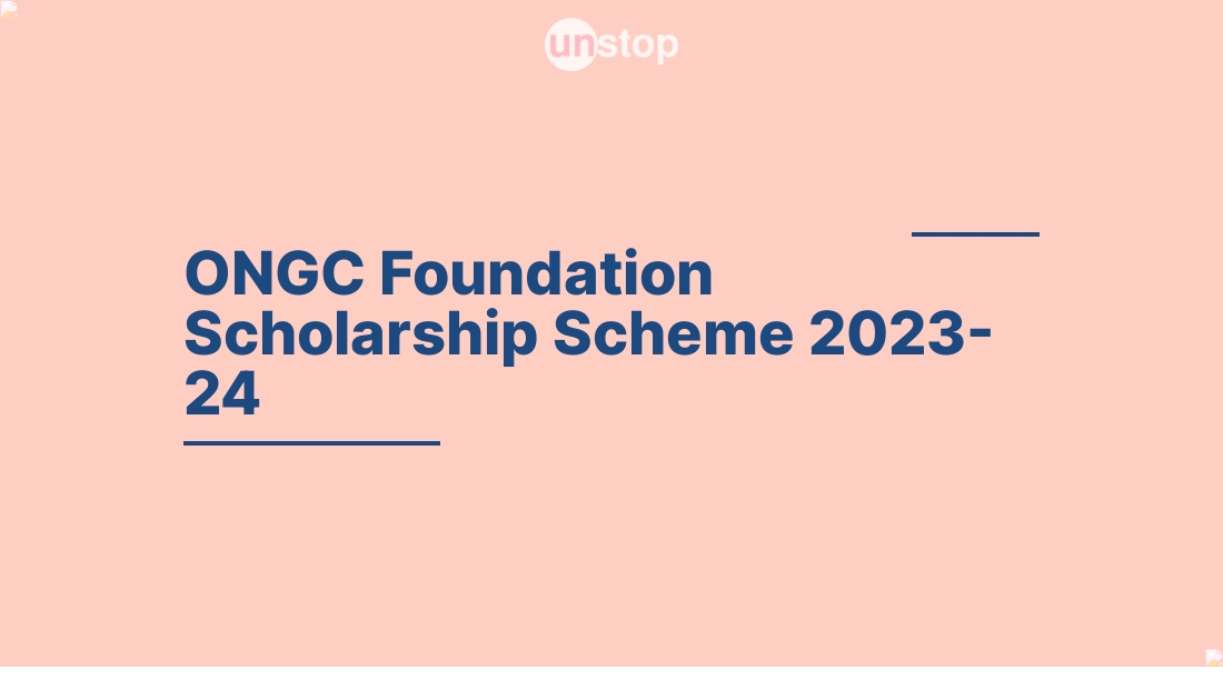 Ongc Foundation Scholarship Scheme 2023 24 By Ongc Foundation