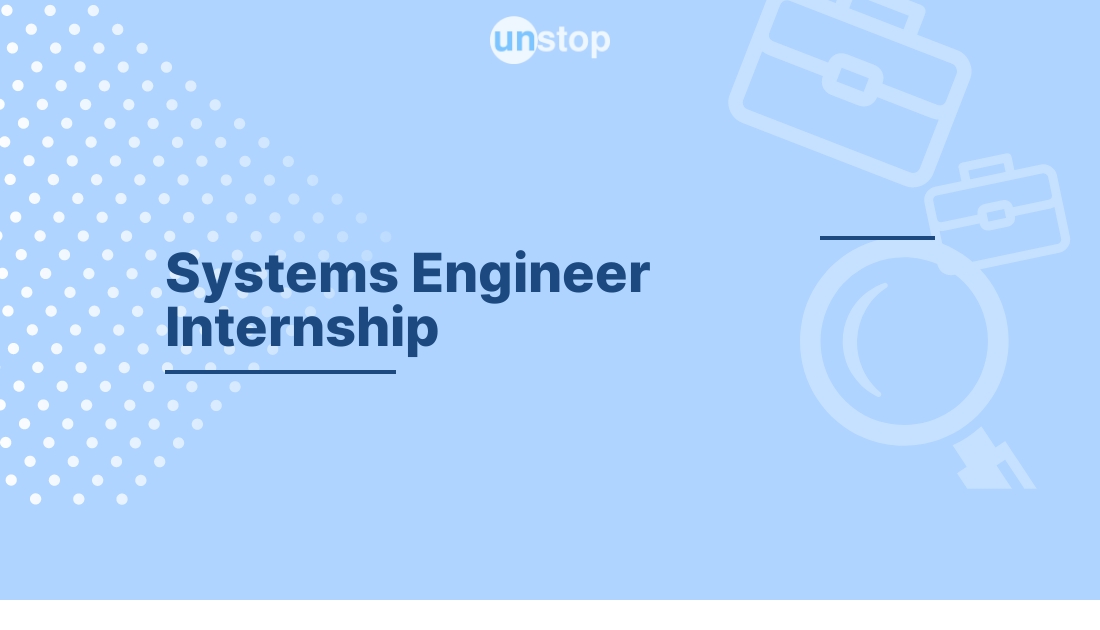 Systems Engineer Internship by KLA! // Unstop (formerly