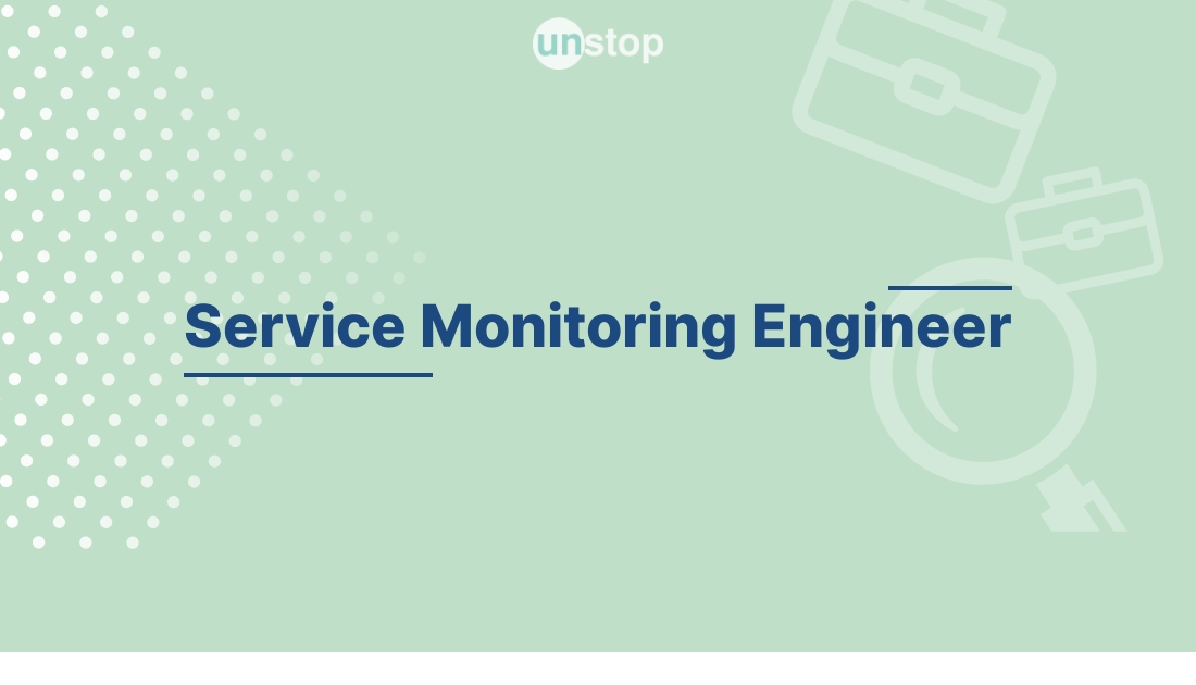 Service Monitoring Engineer by Ericsson! // Unstop