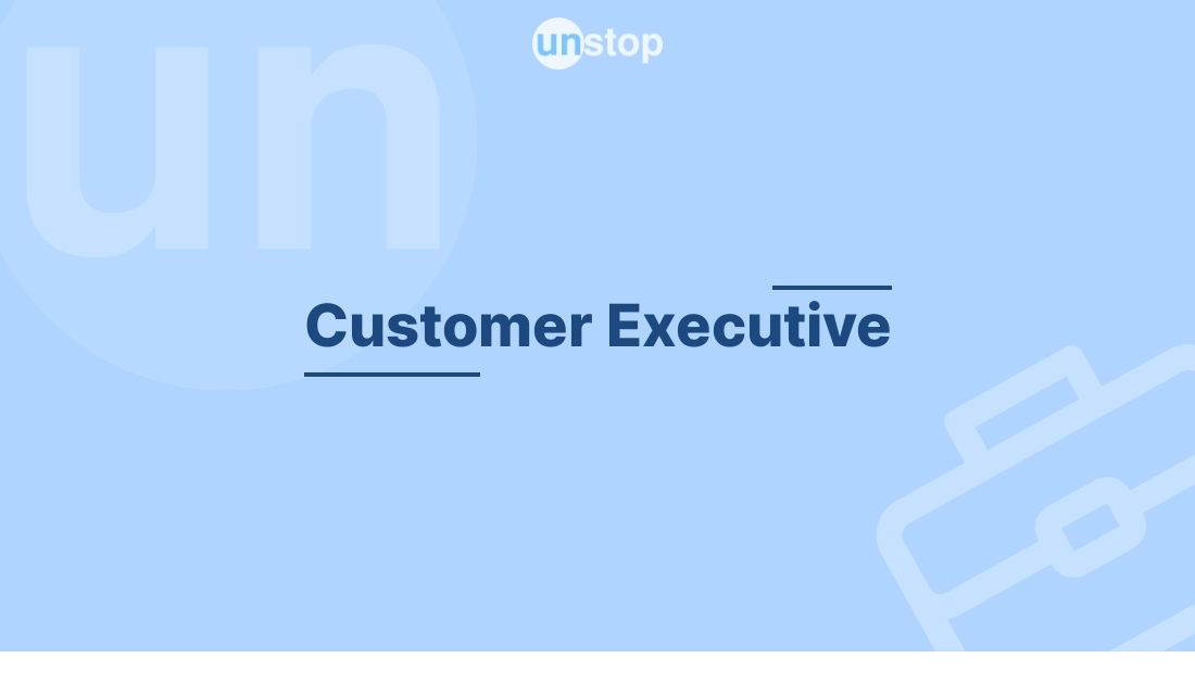 customer-executive-by-adroit-placement-service-unstop