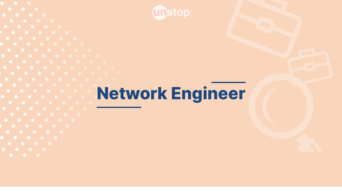 Network Engineer, Operations, Corporate by Google! // Unstop