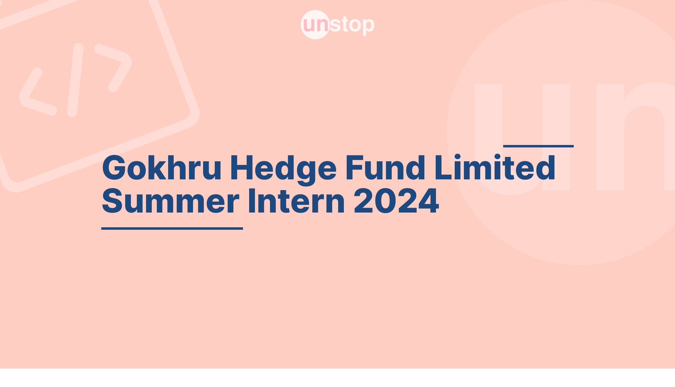 Gokhru Hedge Fund Limited Summer Intern 2024 by Indian Institute of