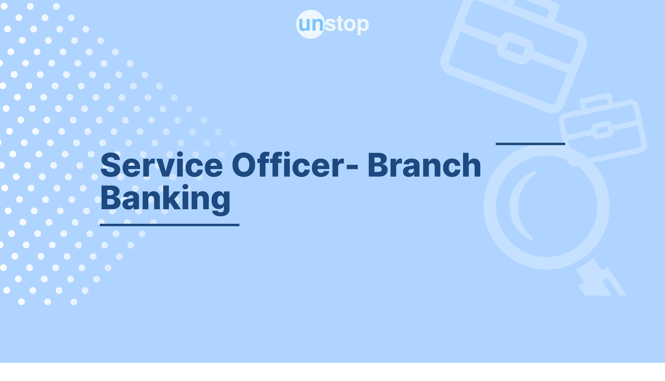 Service Officer-BRANCH BANKING by Kotak Mahindra Bank Ltd! // Unstop