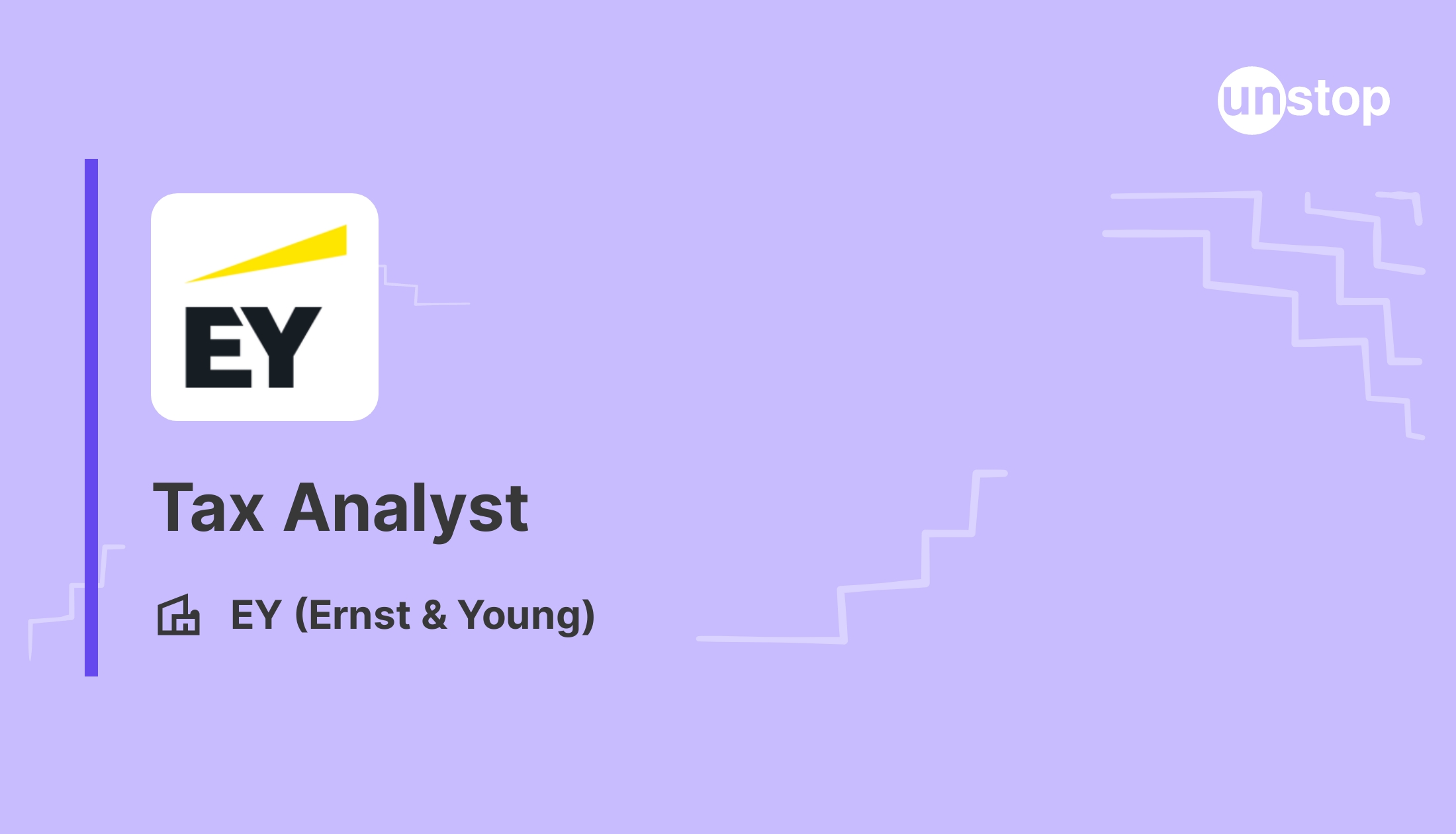 BTSCTORSTax Analyst by EY (Ernst & Young)! 1013521 // Unstop