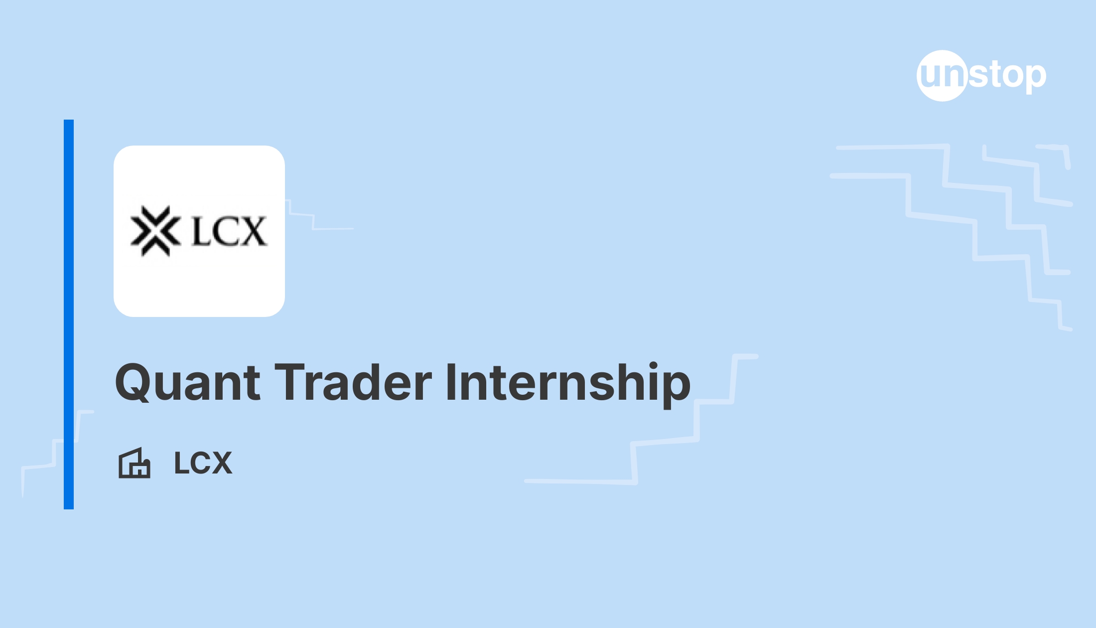 Quant Trader Internship - LCX - Gurgaon | 1300943 // Unstop