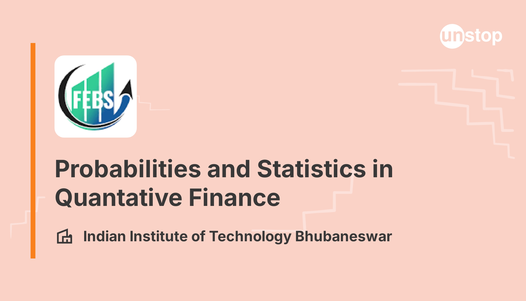 Probabilities and Statistics in Quantative Finance - 2024 | 1301193 //  Unstop