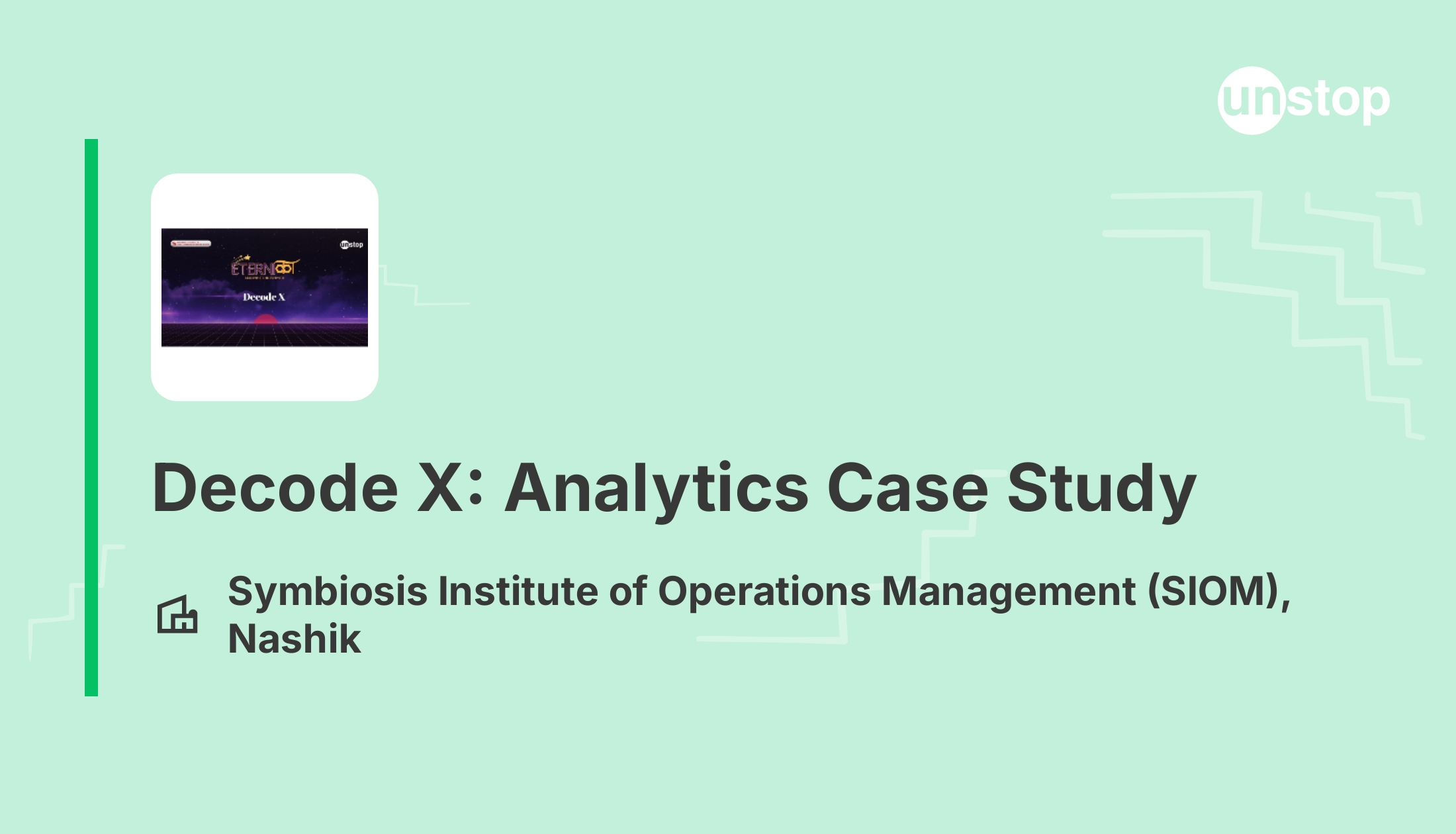 Decode X: Analytics Case Study - 2024