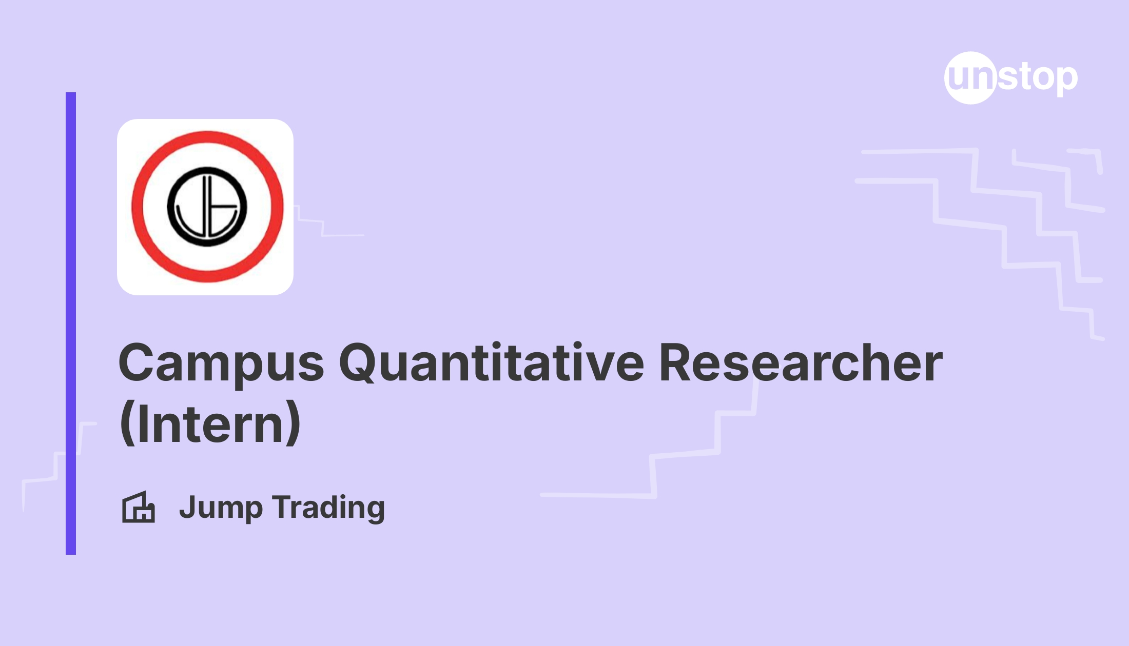 Campus Quantitative Researcher (Intern) - Jump Trading - Mumbai | 1501630  // Unstop