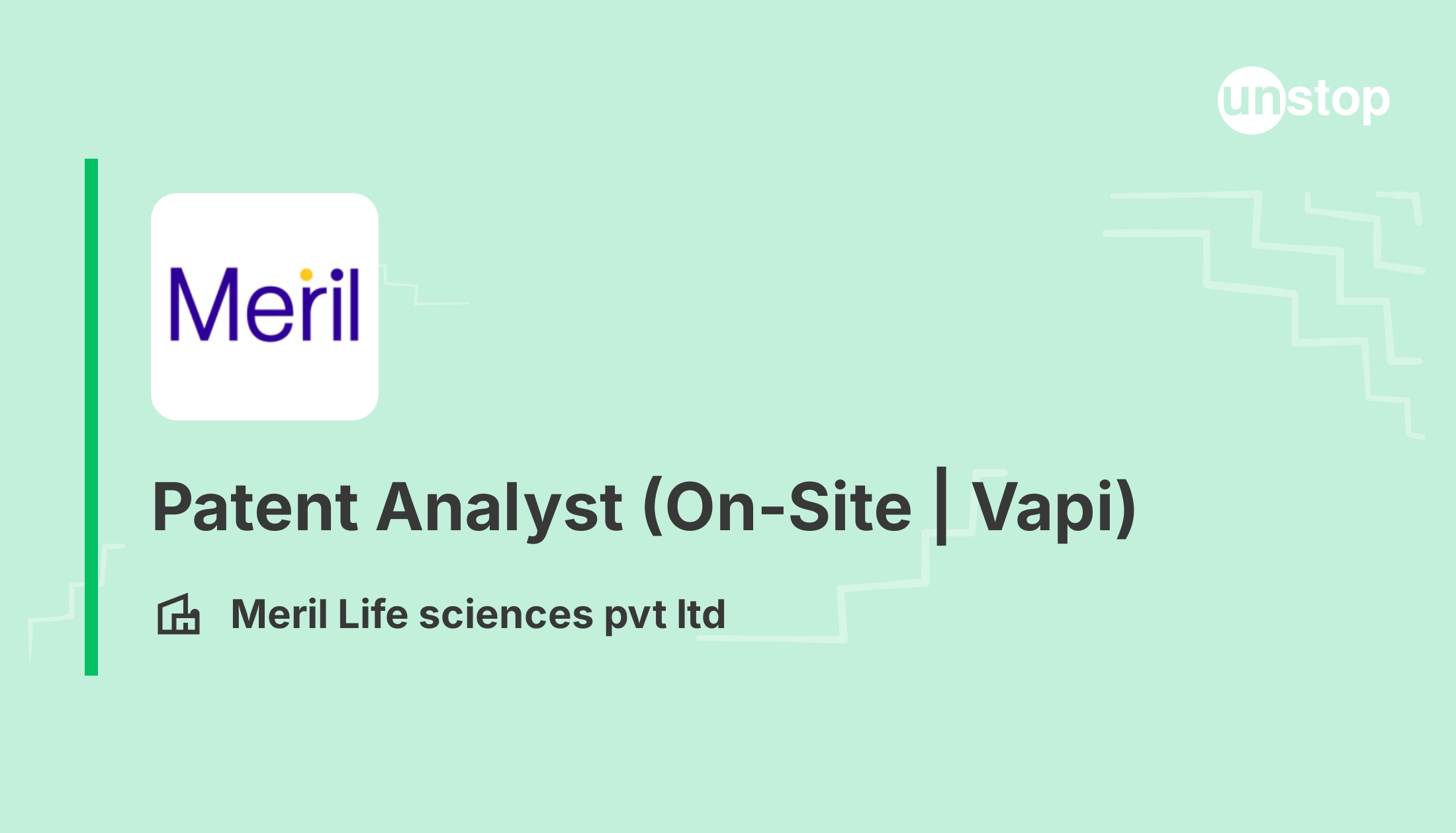 Patent Analyst Job in Vapi at Meril Life sciences pvt ltd