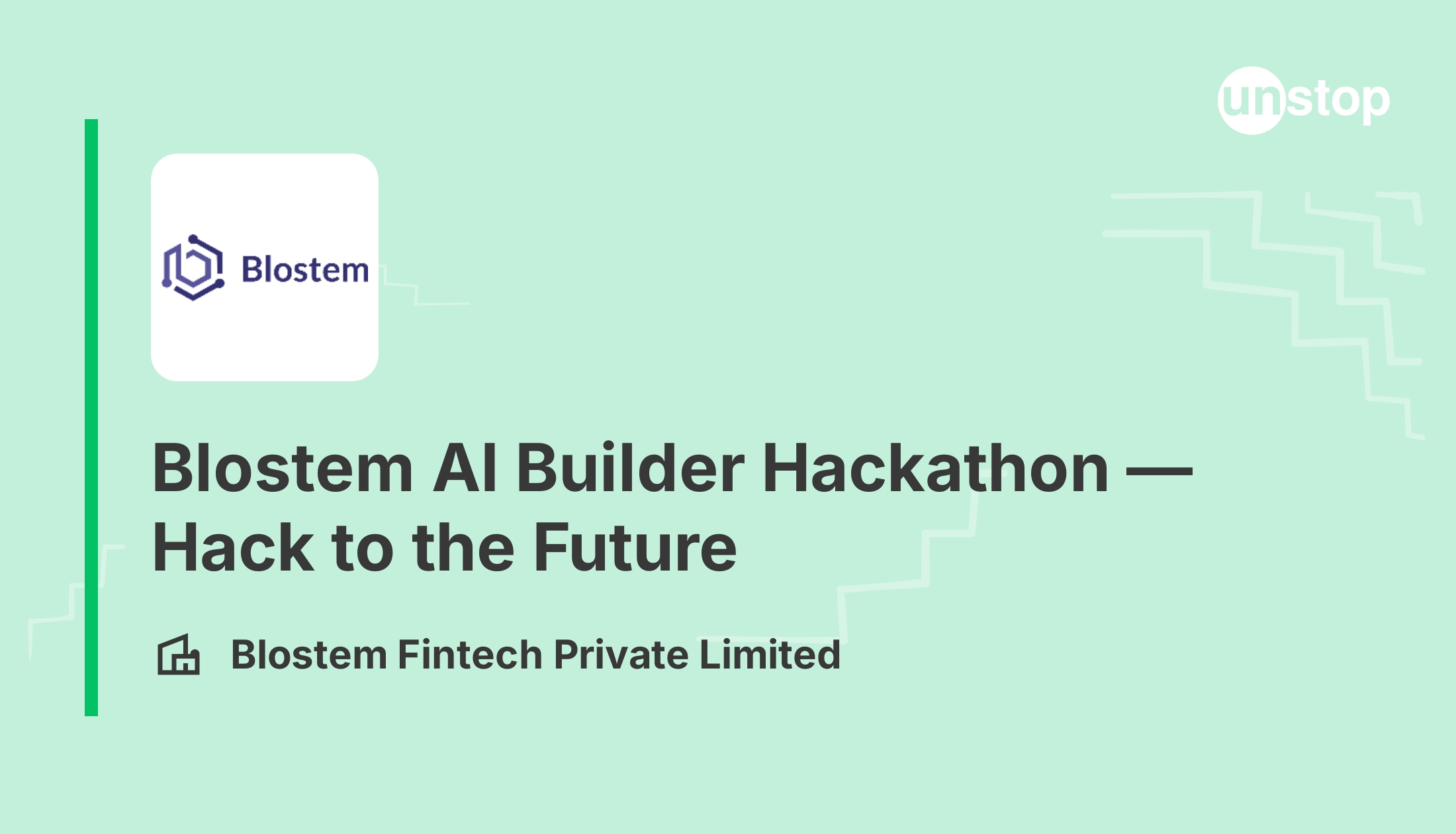 Blostem AI Builder Hackathon — Hack to the Future - 2026