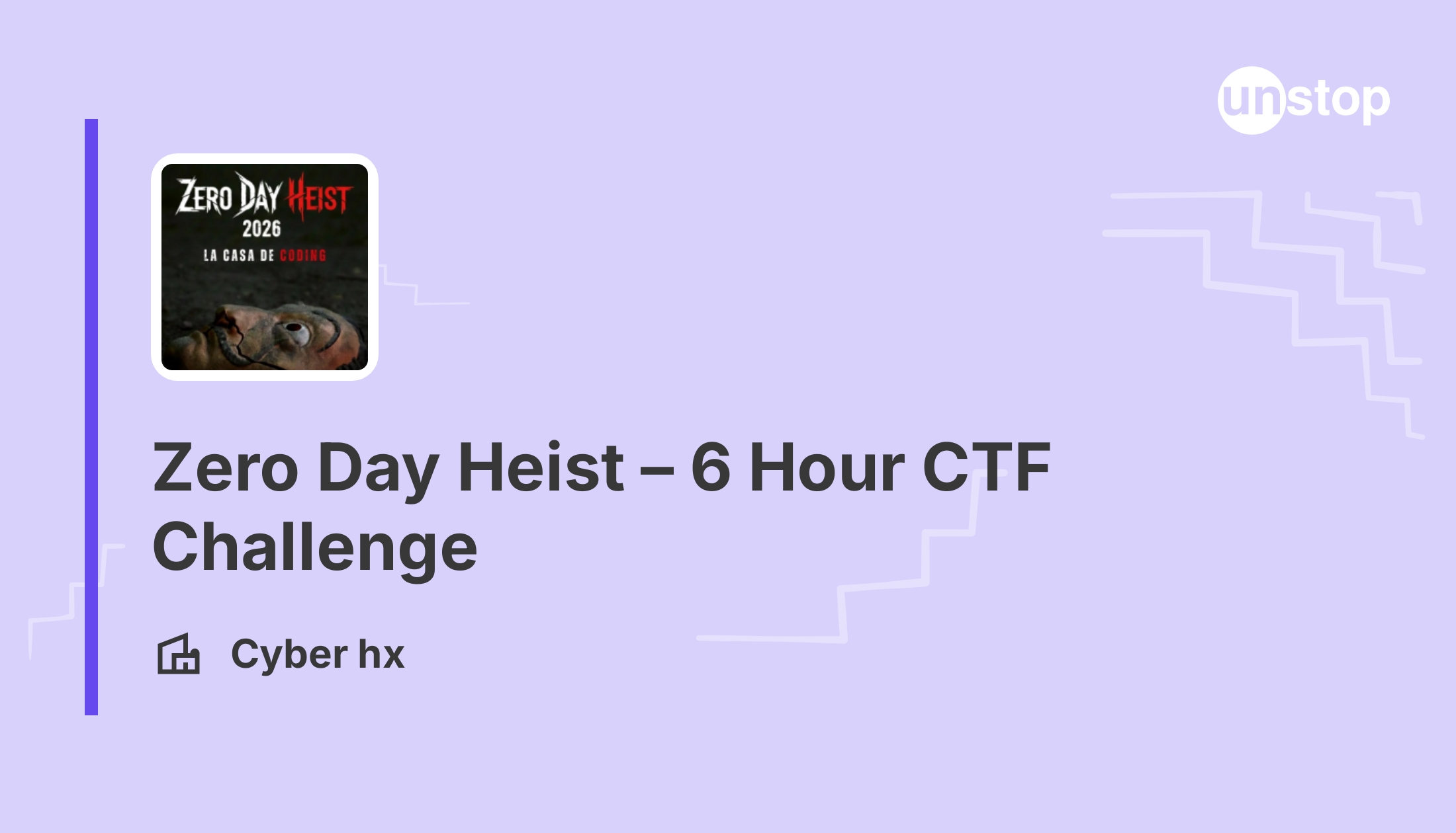 Zero Day Heist – 6 Hour CTF Challenge - 2026
