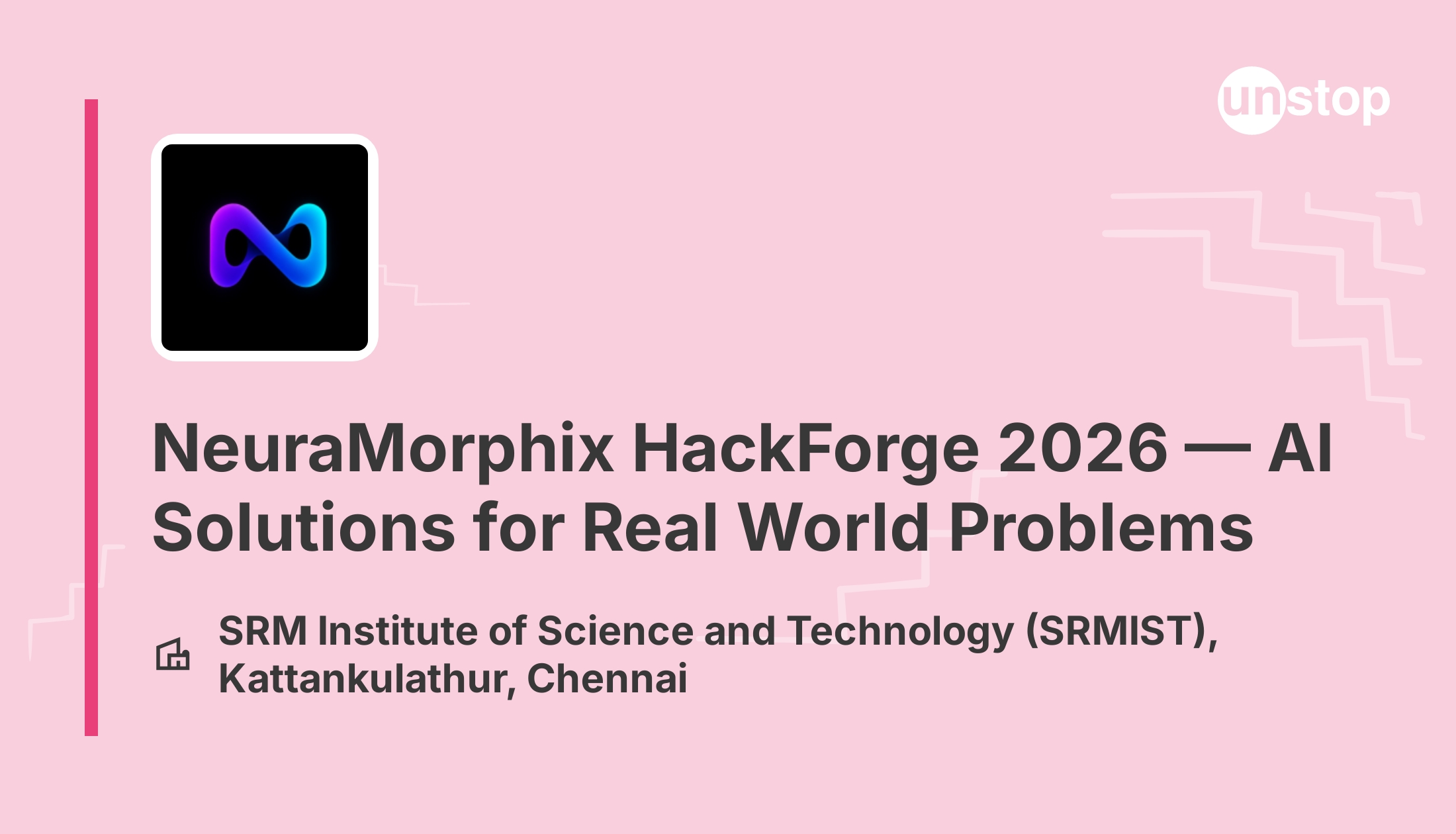 NeuraMorphix HackForge 2026 — AI Solutions for Real World Problems - 2026