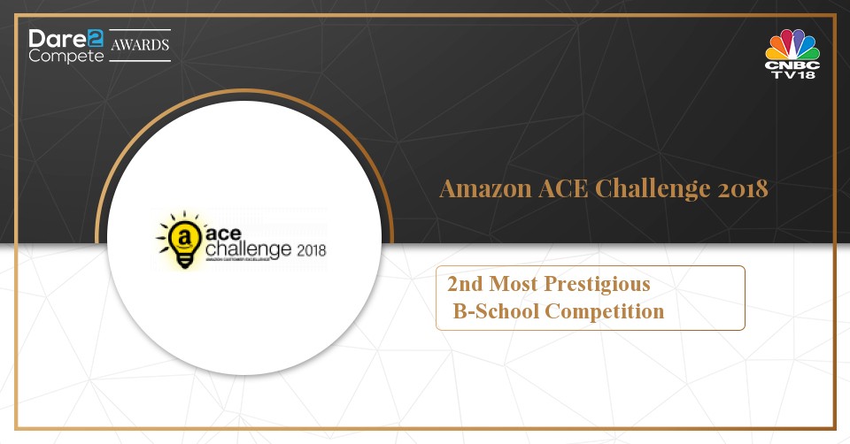 Amazon ACE Challenge 2018 2nd Most Prestigious BSchool Competitions 2019