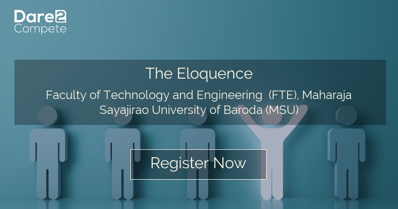 The Eloquence By Faculty Of Technology And Engineering (FTE), Maharaja ...