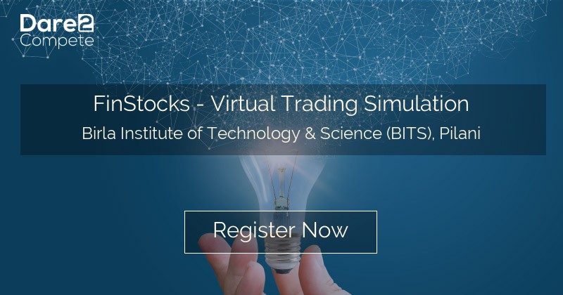 Stock Market Simulation by Birla Institute of Technology & Science (BITS),  Pilani! // Unstop (formerly Dare2Compete)