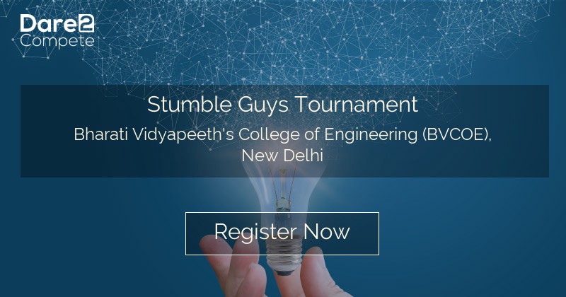 Stumble Guys Tournament by Bharati Vidyapeeth's College of Engineering! //  Unstop (formerly Dare2Compete)