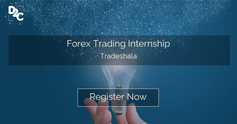 Forex Trading Internship by Tradeshala! // Unstop (formerly Dare2Compete)