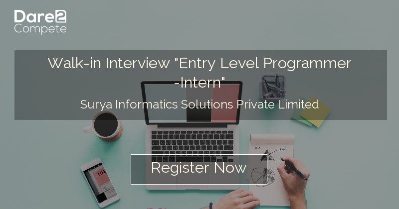 Walk In Interview Entry Level Programmer Intern From Surya Informatics Solutions Private Limited Dare2compete