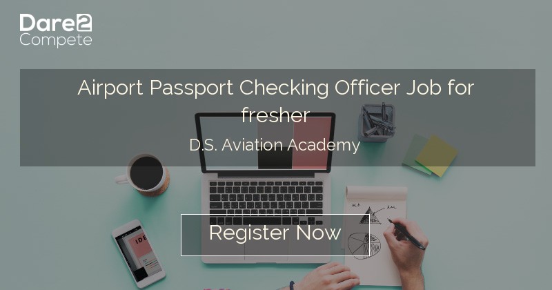 airport-passport-checking-officer-job-for-fresher-by-d-s-aviation