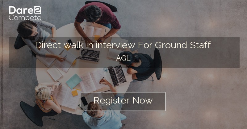 Direct walk in interview For Ground Staff by AGL Unstop