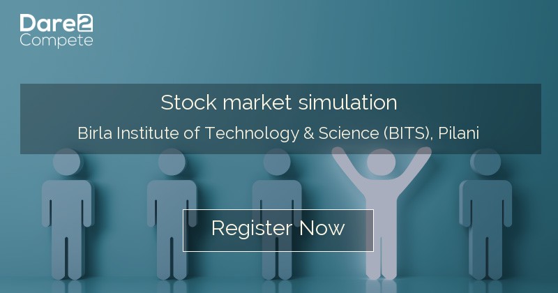 Stock Market Simulation by Birla Institute of Technology & Science (BITS),  Pilani! // Unstop (formerly Dare2Compete)