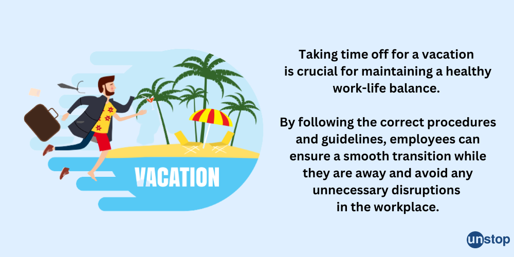 Importance of vacation leave application