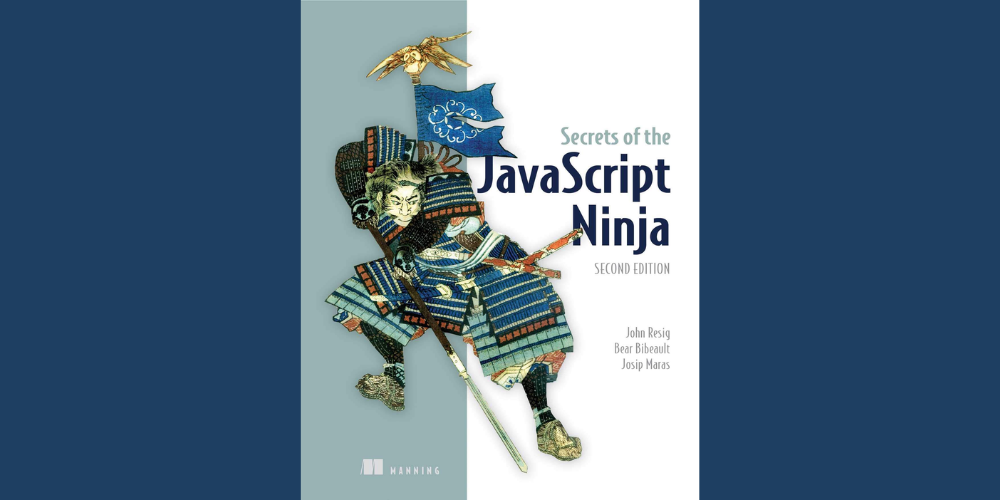 Secrets of JavaScript Ninja