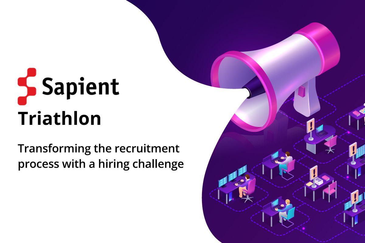 Sapient Triathlon case study | Transforming the recruitment process with a hiring challenge