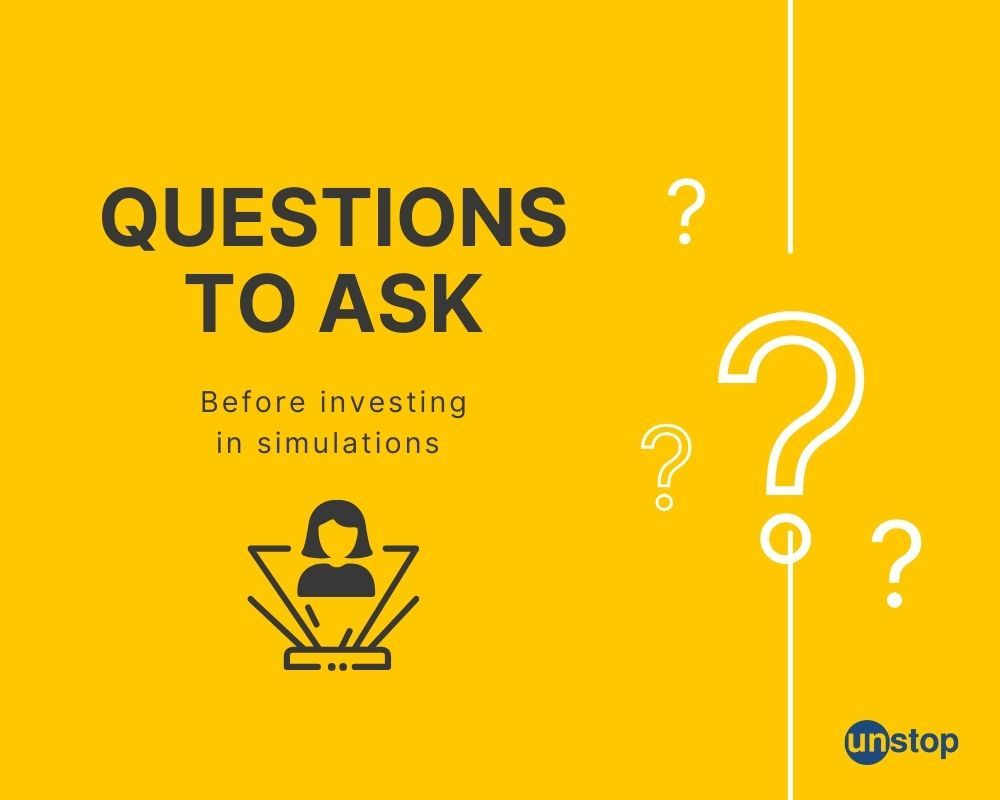 Questions to ask before investing in simulations