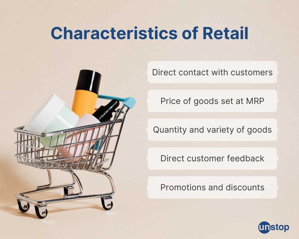 Key Characteristics of Retail Industry