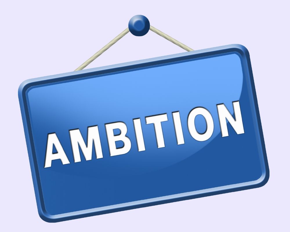 What is ambition defined