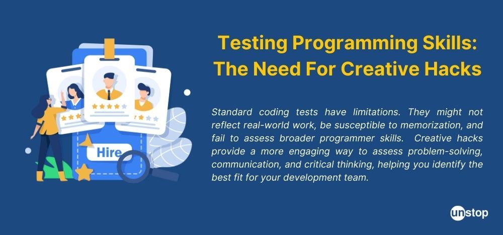 The need for creative hacks to test programming skills