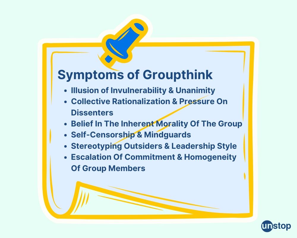 Groupthink symptoms 