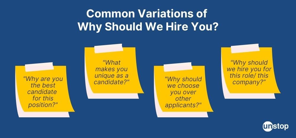 Common variations to why should we hire you