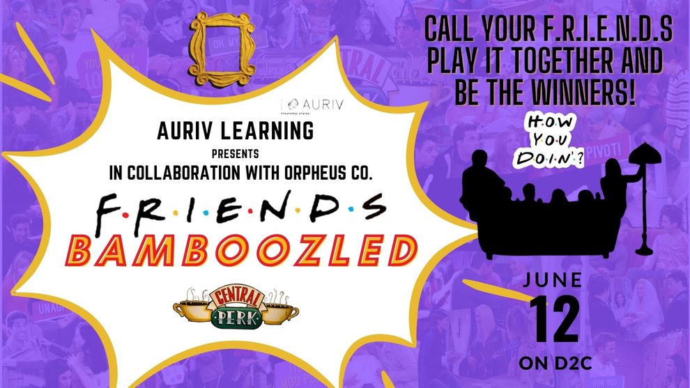 FRIENDS Bamboozled! by Auriv Learning! // Unstop (formerly