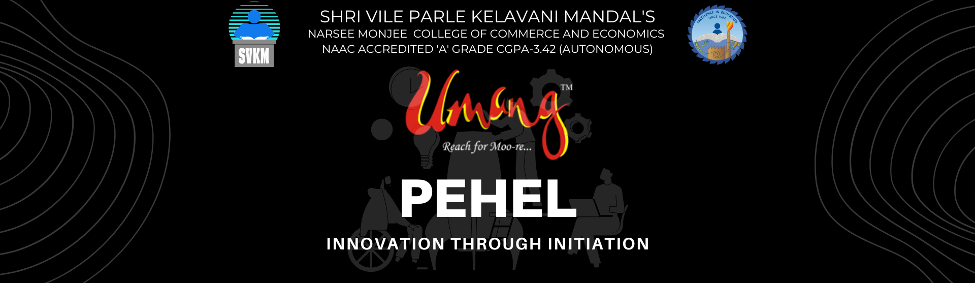 Pehel : Innovation through Initiation by Narsee Monjee College of ...