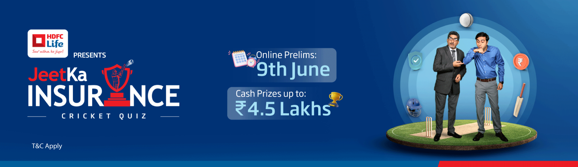 HDFC Life presents Jeet Ka Insurance Cricket Quiz Powered by