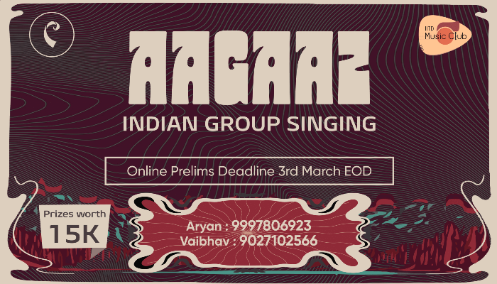 Aagaaz - The classical group singing competition by Indian Institute of ...