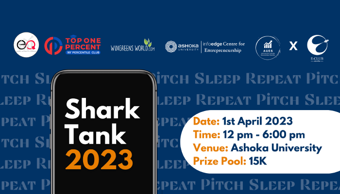 Shark Tank: The Ultimate Test for Aspiring Entrepreneurs by Ashoka  University, Sonepat Haryana! // Unstop