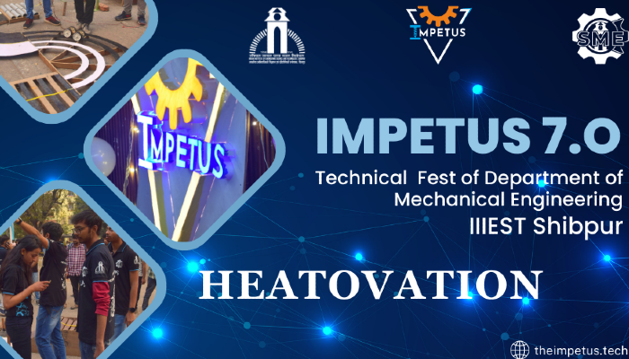 HEATOVATION By Indian Institute Of Engineering Science And Technology ...